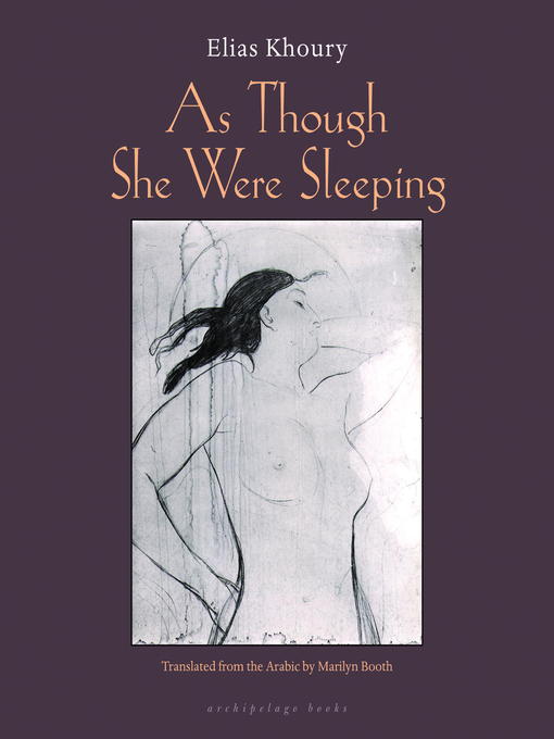 Title details for As Though She Were Sleeping by Elias Khoury - Available